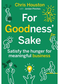 For Goodness' Sake