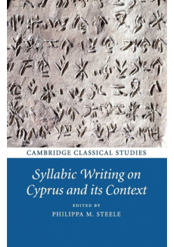Syllabic Writing on Cyprus and its Context