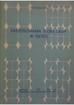 Zastosowania teorii grup w fizyce