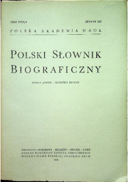 Polski Słownik biograficzny Tom XXIX / 4  Zeszyt 123
