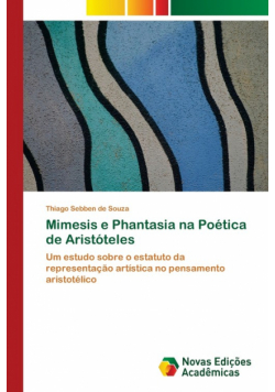 Mimesis e Phantasia na Poética de Aristóteles