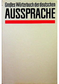 Grosses Worterbuch der deutschen Aussprache
