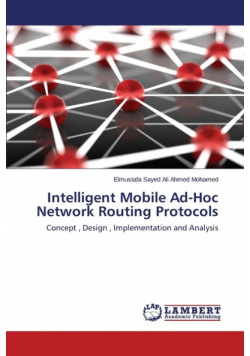 Intelligent Mobile Ad-Hoc Network Routing Protocols