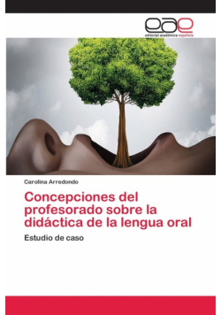 Concepciones del profesorado sobre la didáctica de la lengua oral