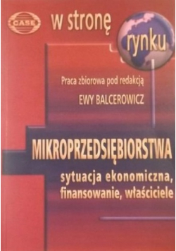 Mikroprzedsiębiorstwa sytuacja ekonomiczna finansowanie właściciele