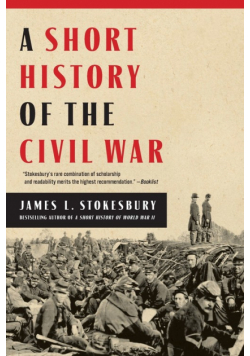Short History of the Civil War, A
