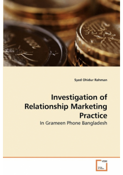 Investigation of Relationship Marketing Practice