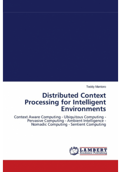 Distributed Context Processing for Intelligent Environments