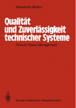 Qualitat und Zuverlassigkeit technischer Systeme