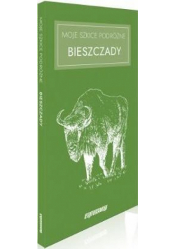 Moje szkice podróżne. Bieszczady