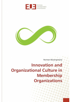 Innovation and Organizational Culture in Membership Organizations
