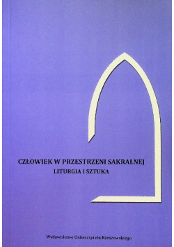 Człowiek w przestrzeni sakralnej