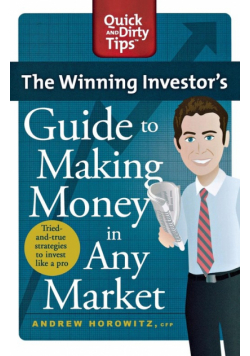 The Winning Investor's Guide to Making Money in Any Market