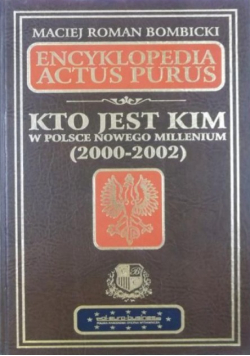 Kto jest kim w Polsce nowego millenium 2000 - 2002