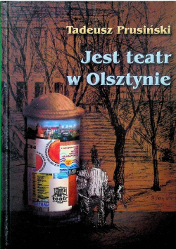 Jest teatr w Olsztynie