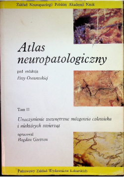 Atlas neuropatologiczny tom II
