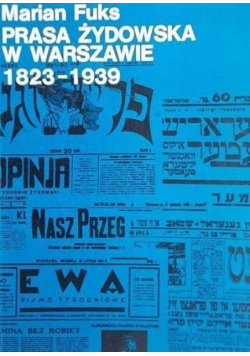 Prasa żydowska w Warszawie 1823 - 1939