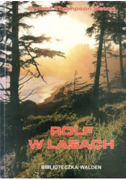 Rolf w lasach