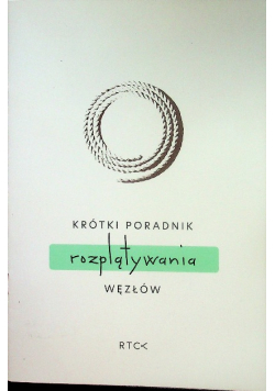 Krótki poradnik rozplątywania węzłów