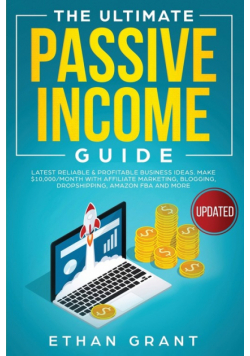The Ultimate Passive Income Guide