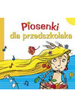 Piosenki dla przedszkolaka 1
