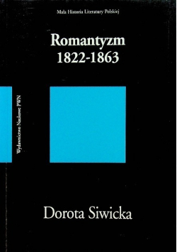 Romantyzm 1822 do 1863