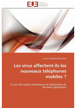 Les virus affectent-ils les nouveaux téléphones mobiles ?