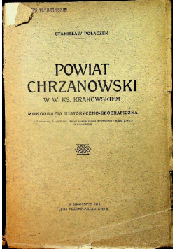 Powiat Chrzanowski 1914 r.