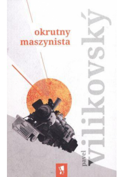 Okrutny maszynista
