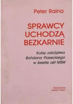 Sprawcy Uchodzą Bezkarnie