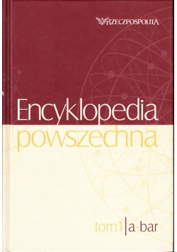 Encyklopedia powszechna Tom 1 Rzeczypospolita