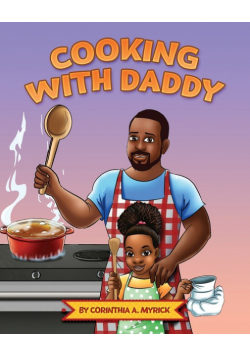 Cooking With Daddy