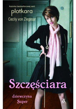 Szczęściara Dziewczyna super