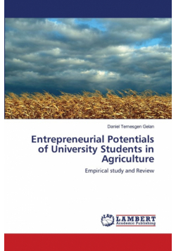 Entrepreneurial Potentials of University Students in Agriculture