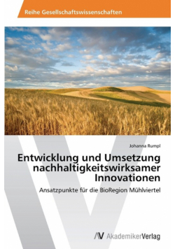 Entwicklung und Umsetzung nachhaltigkeitswirksamer Innovationen