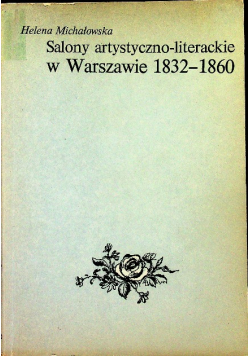 Salony artystyczno - literackie w Warszawie 1832 - 1860
