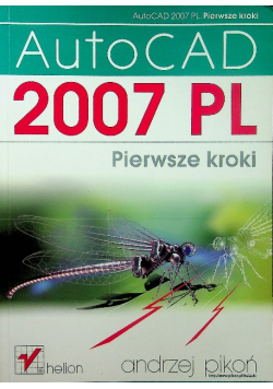 AutoCAD 2007 PL Pierwsze kroki
