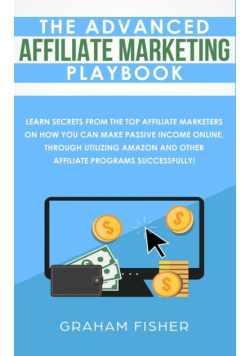 The Advanced Affiliate Marketing Playbook
