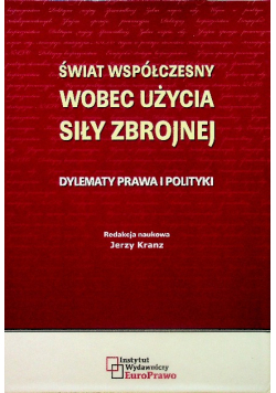Świat Współczesny Wobec Użycia Siły Zbrojnej