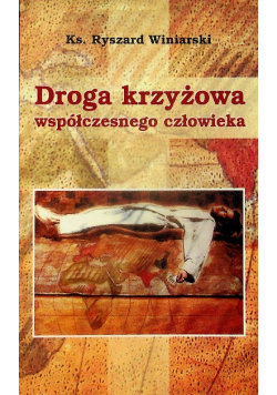 Droga krzyżowa współczesnego człowieka
