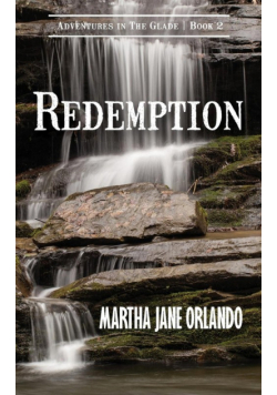 Redemption  Adventures in The Glade Book 2