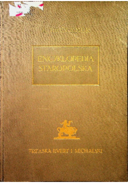 Encyklopedia staropolska Tom II N - Ż 1939 r.