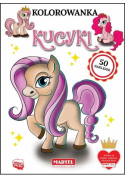 Kolorowanka z naklejkami. Kucyki