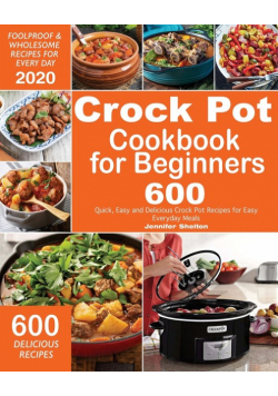 Crock Pot Cookbook for Beginners
