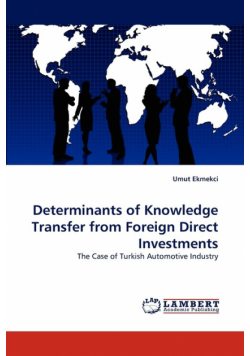 Determinants of Knowledge Transfer from Foreign Direct Investments