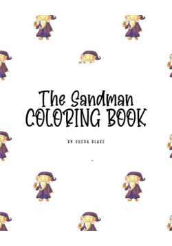 The Sandman Coloring Book for Children (8x10 Coloring Book / Activity Book)