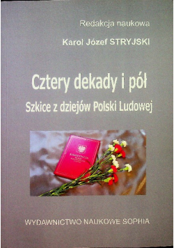 Cztery dekady i pół Dedykacja autora