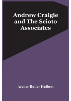 Andrew Craigie And The Scioto Associates