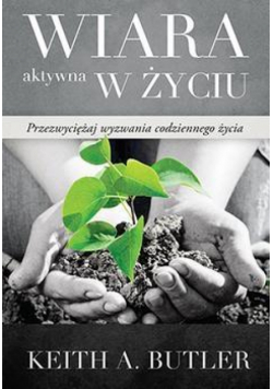 Wiara aktywna w życiu