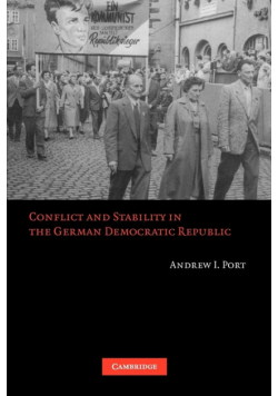 Conflict and Stability in the German Democratic Republic
